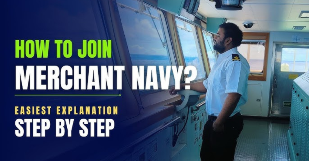 How to Join Merchant Navy 2025?