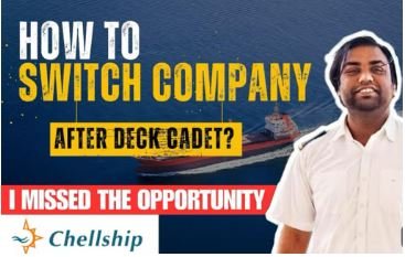 How to Switch Shipping Companies After CoC – From Cadet to Merchant Navy Officer