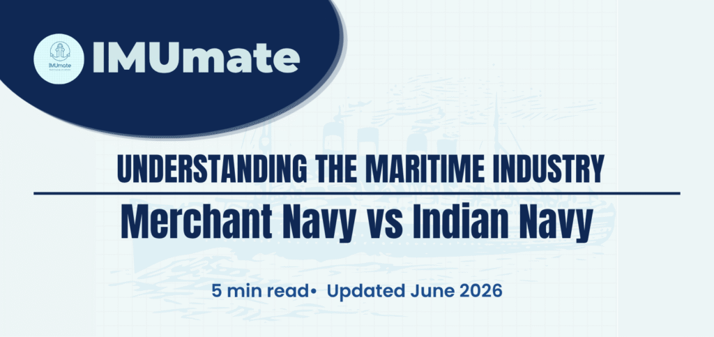 Merchant Navy vs Indian Navy: Key Differences in Career, Salary, Eligibility and Training